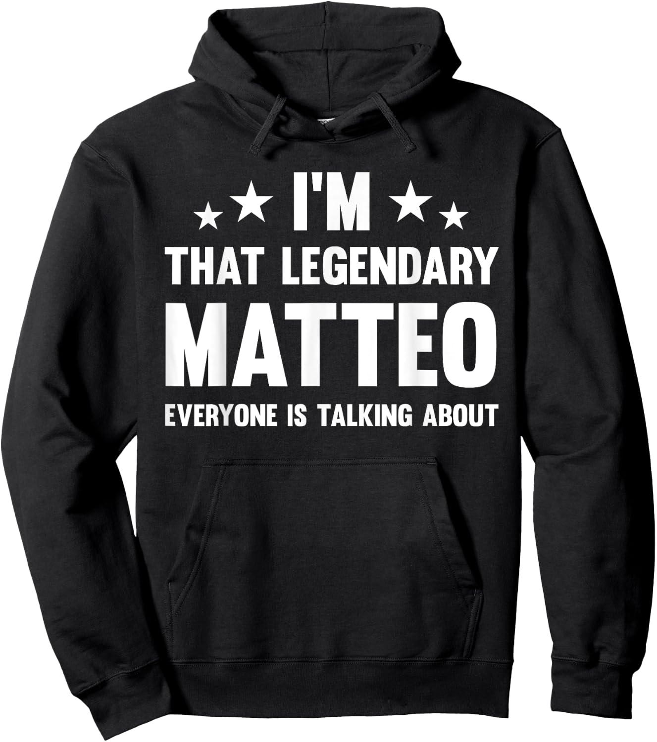Matteo Personal First Name I'm That Legendary Funny Matteo Hoodie - Hoodie | Black