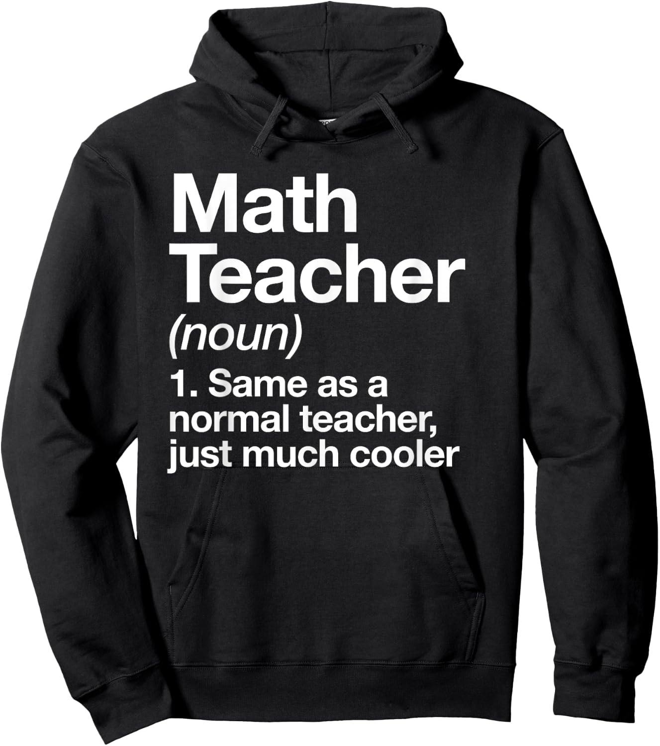 Math Teacher Definition Funny Back to School First Day Hoodie - Hoodie | Black