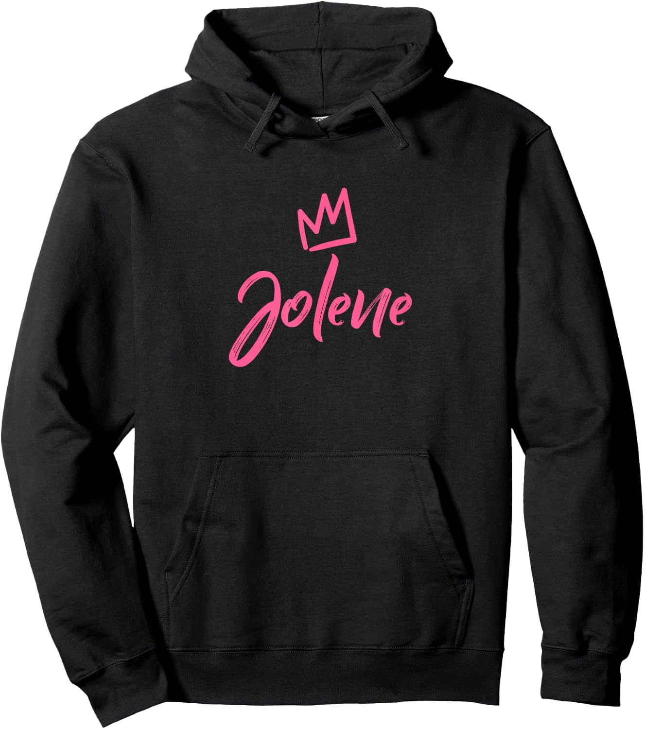 Jolene the Queen / Pink Crown & Name Called Jolene Hoodie - Hoodie | Black
