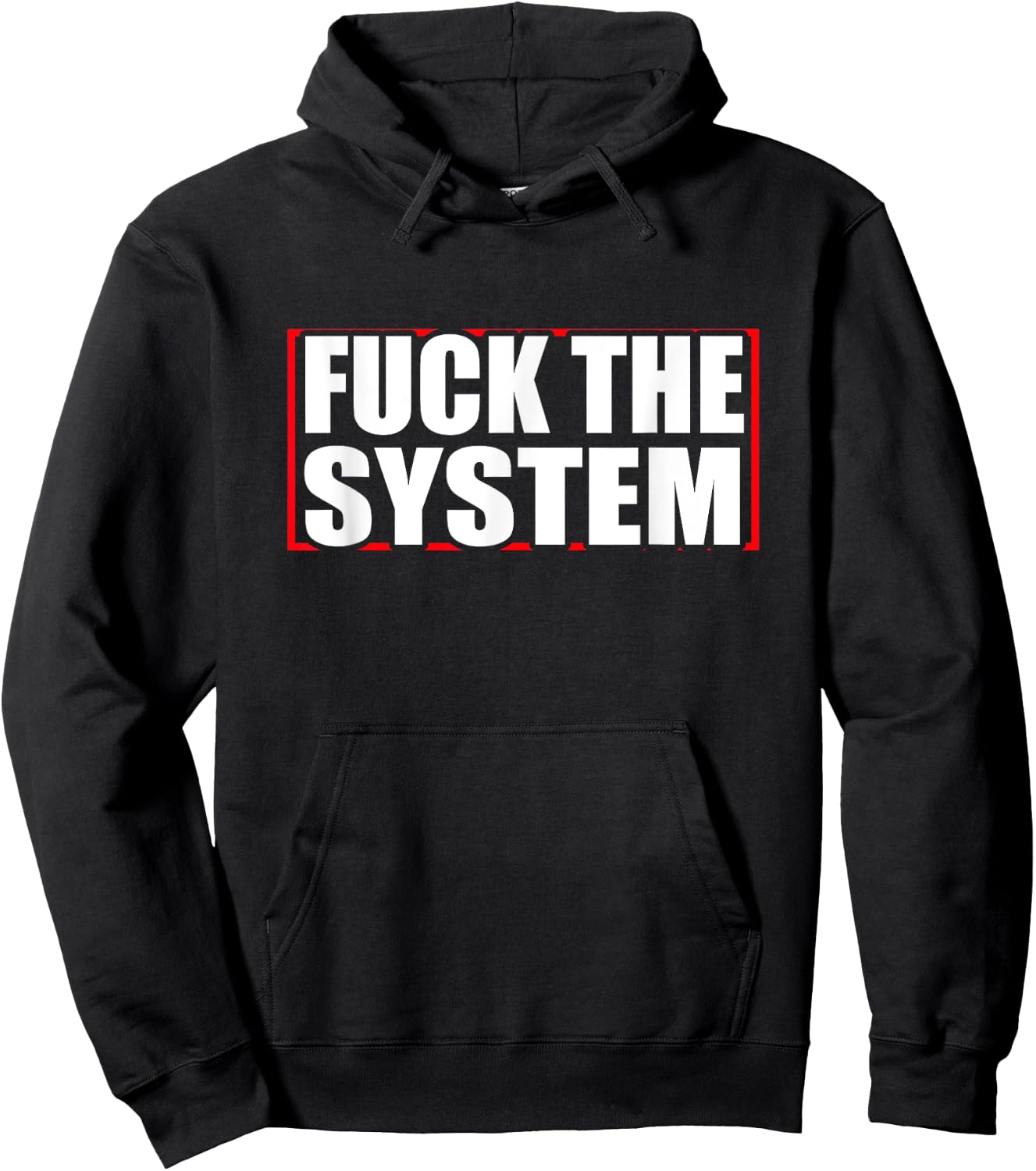 Fuck the system saying, against rules, Anti Hoodie - Hoodie | Black