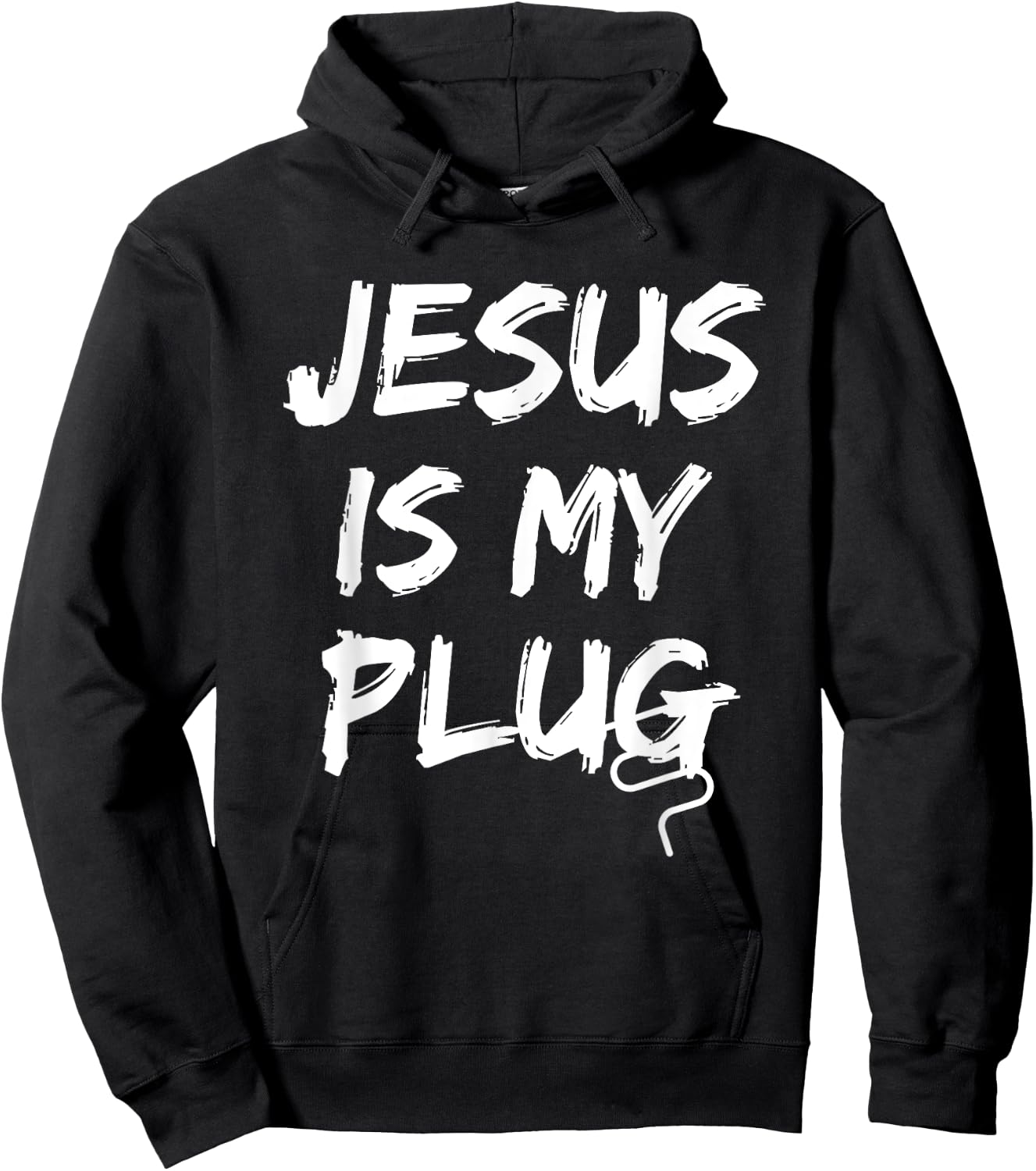 Jesus Is My Plug Christian Believers in Jesus Humor Novelty Hoodie - Hoodie | Black