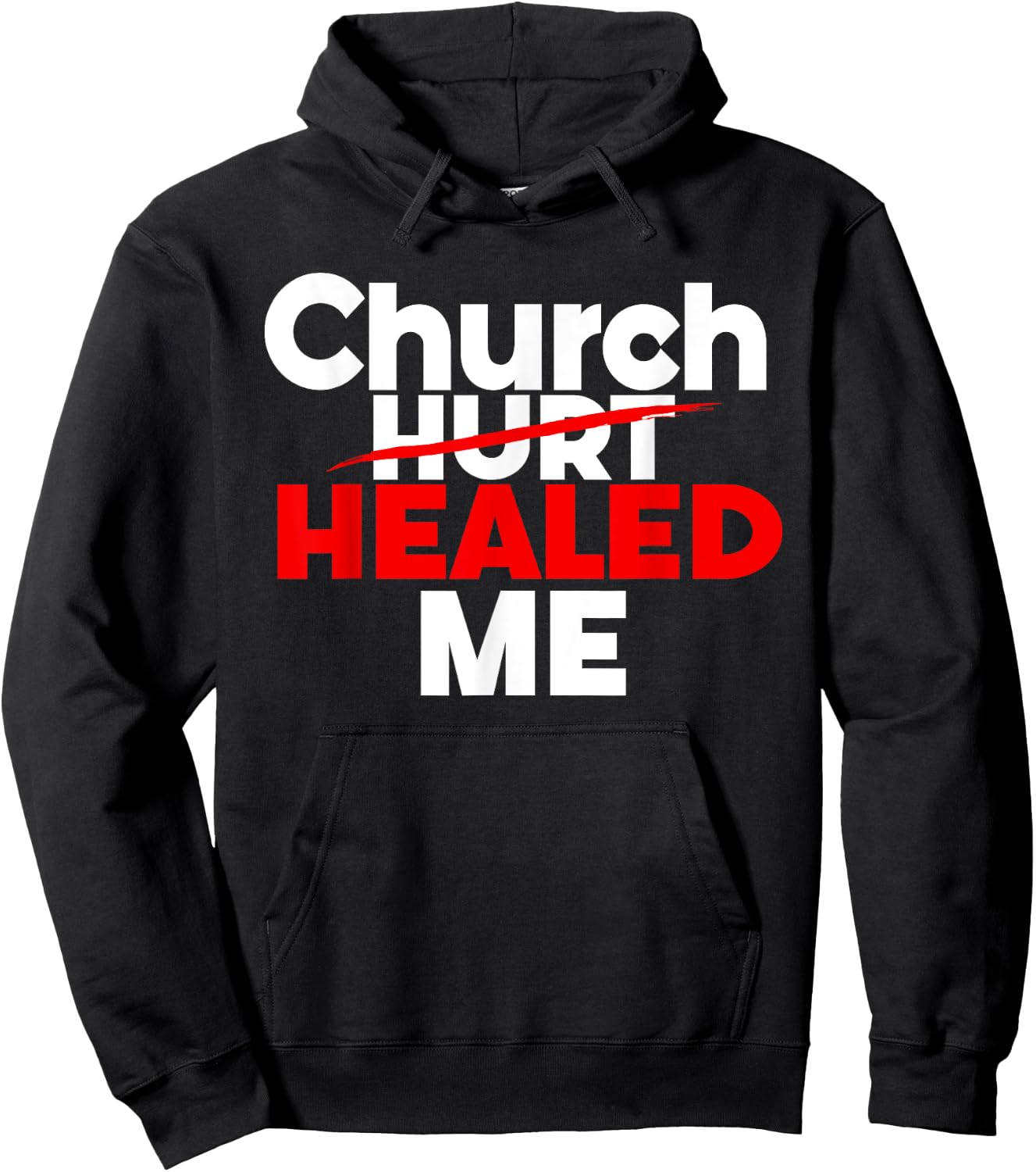 Church Healed Me Christian God Saying Quote Women Hoodie - Hoodie | Black