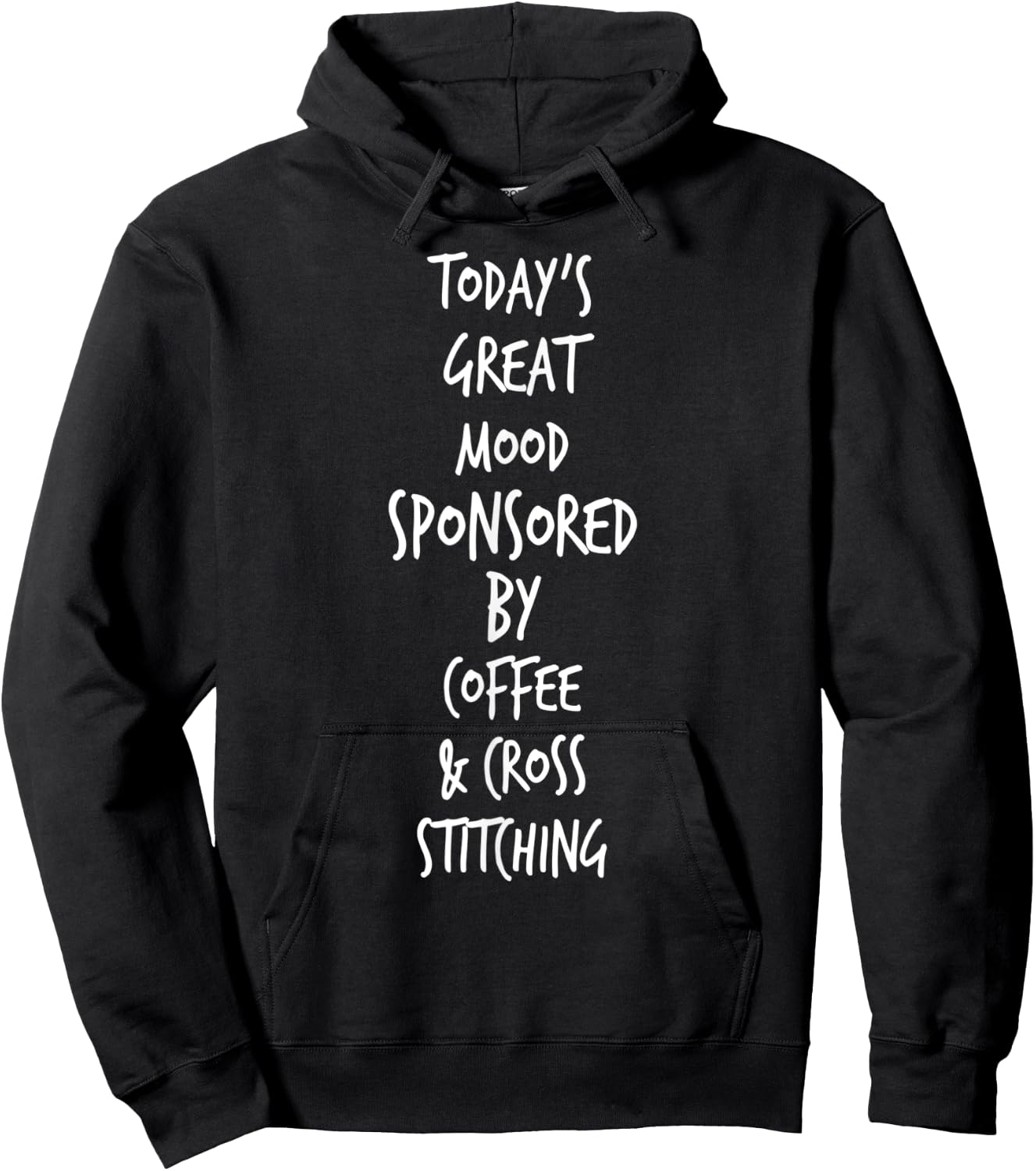 Cross Stitch Supplies Great Mood Shirt Hoodie - Hoodie | Black