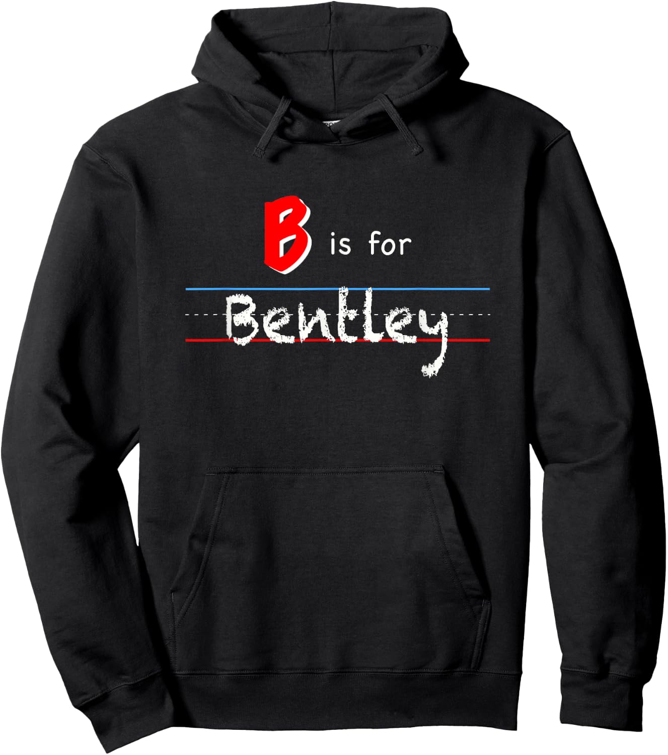 B Is For Bentley, boys custom personalized name kids school Hoodie - Hoodie | Black