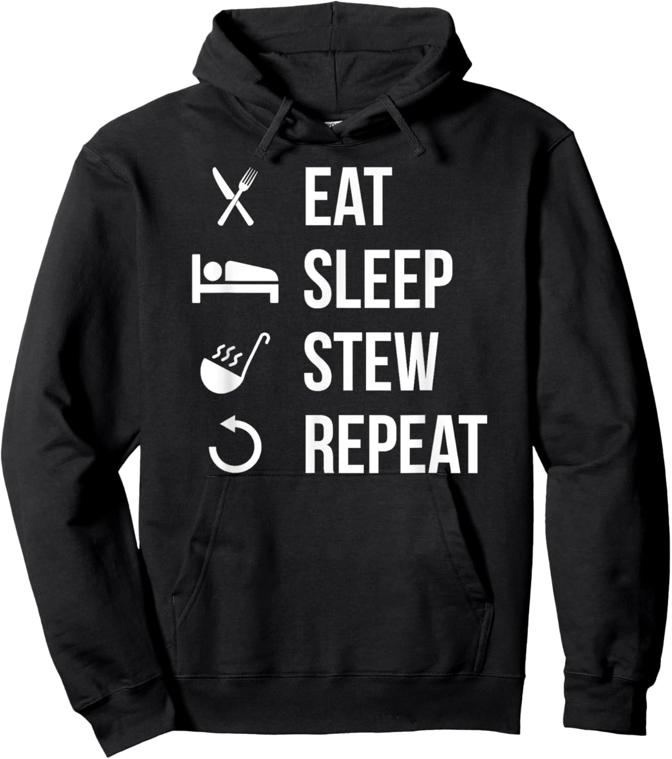 Eat Sleep Stew Repeat Funny Chili Lover Hoodie - Hoodie | Black