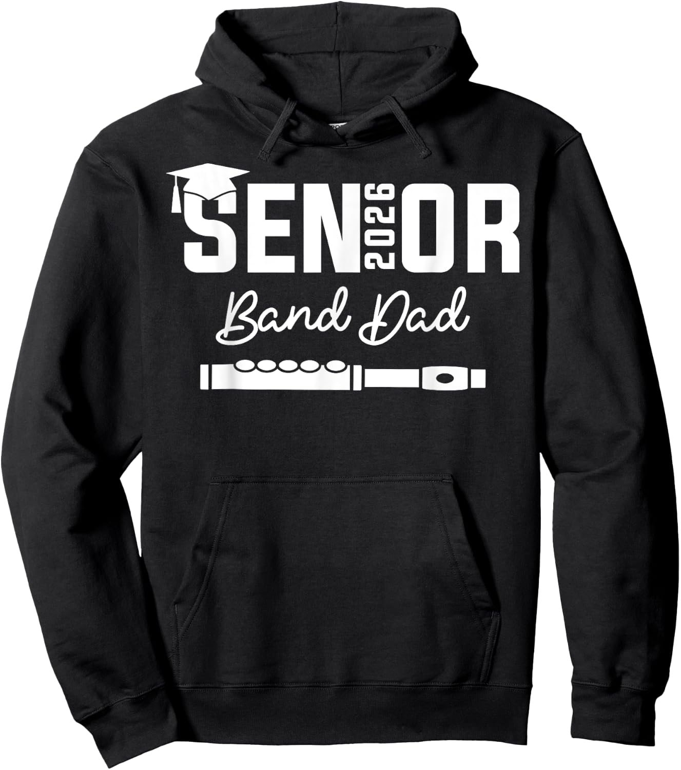 Senior Band Dad 2026 Marching Band Class Of 2026 Flute Hoodie - Hoodie | Black