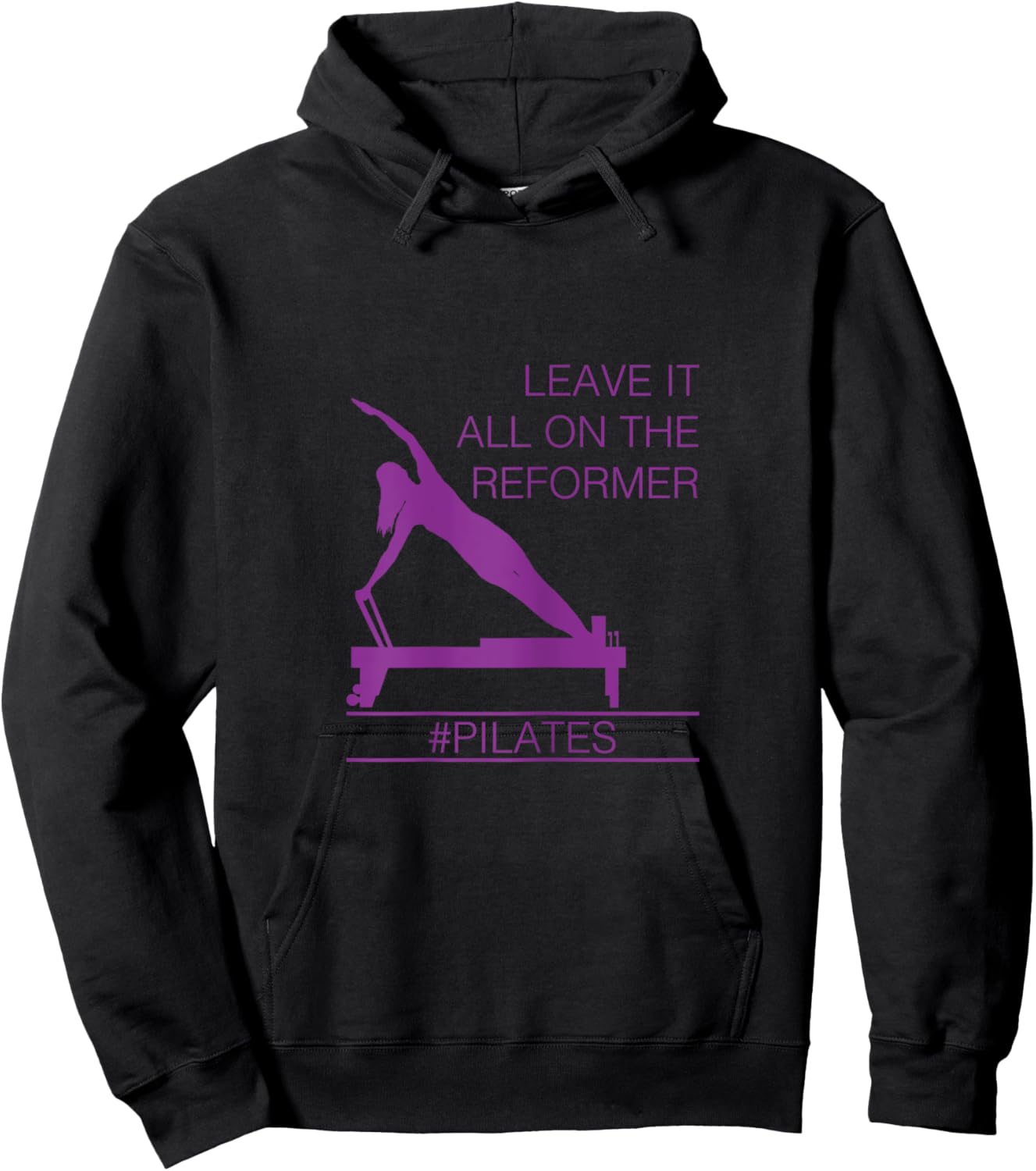 Leave It All On The Reformer, #Pilates Fitness Hoodie - Hoodie | Black