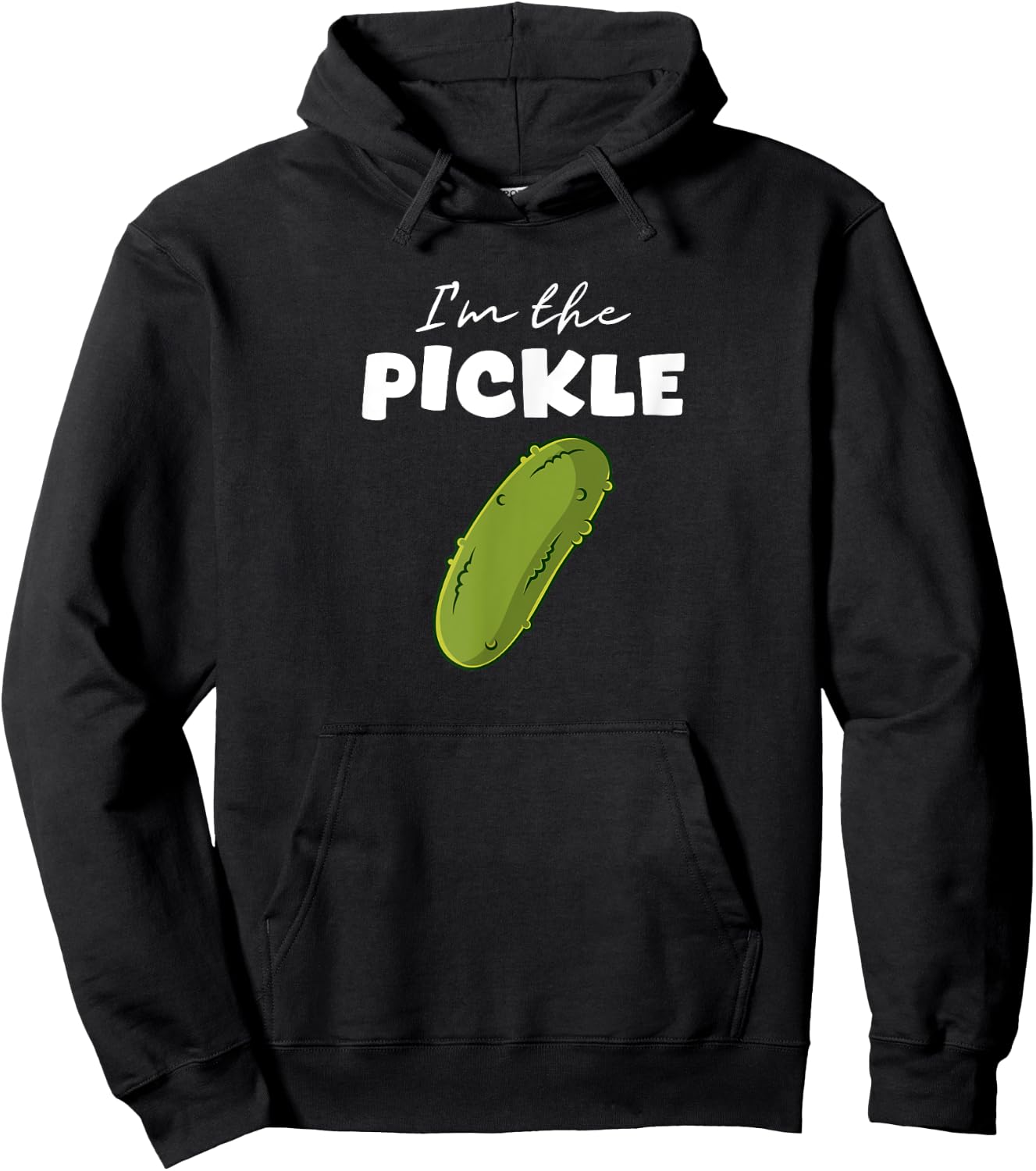 I'm The Pickle For Halloween And Group Costume Party Hoodie - Hoodie | Black
