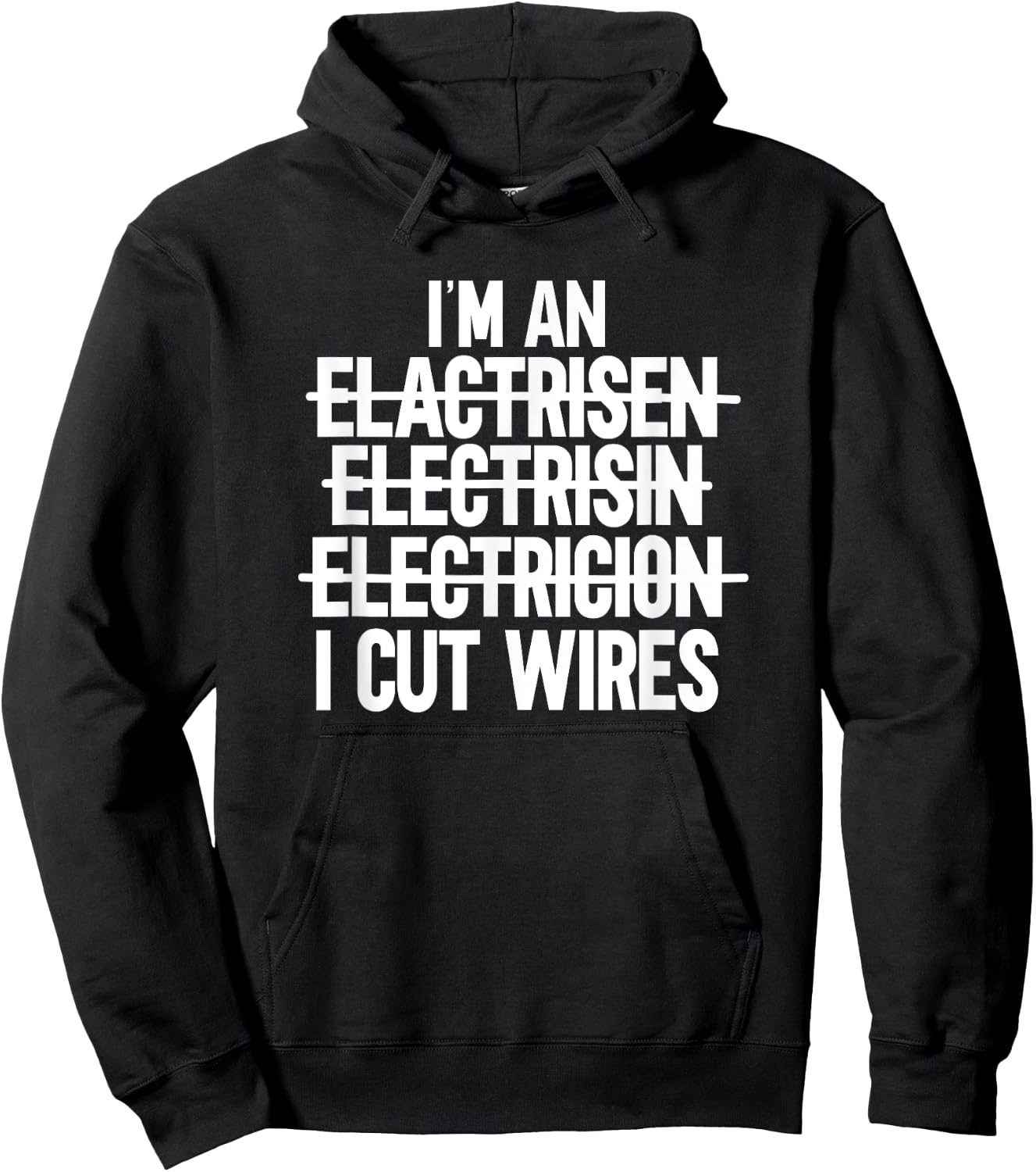 I'm An ... I Cut Wires Lineman Funny Electrician Hoodie - Hoodie | Black