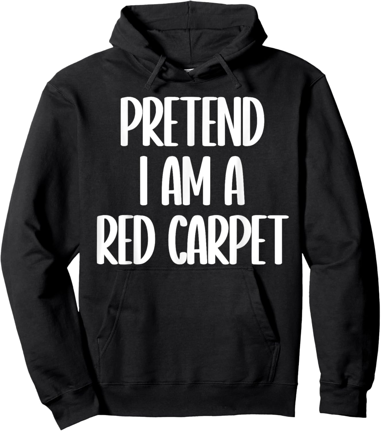 Pretend I'm a red carpet Halloween costume Hoodie - Hoodie | Black