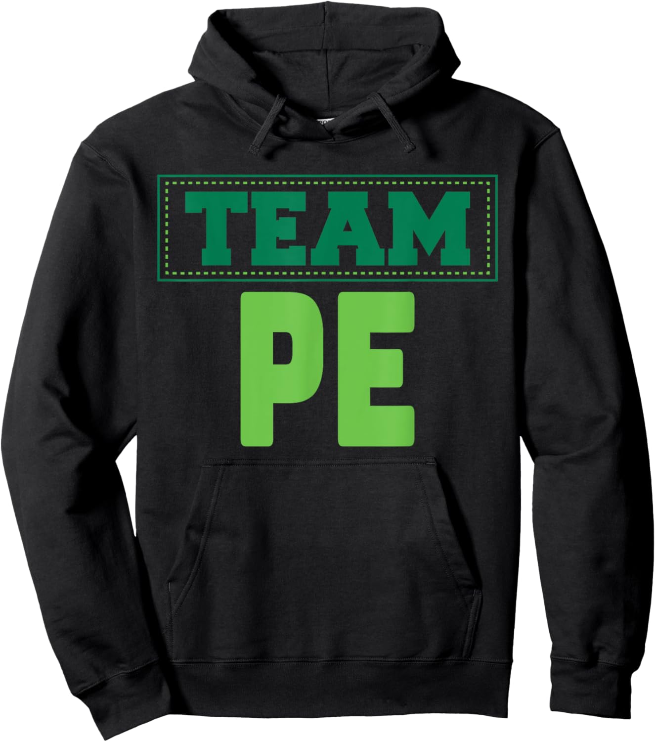 TEAM PE- Physical Education Hoodie - Hoodie | Black