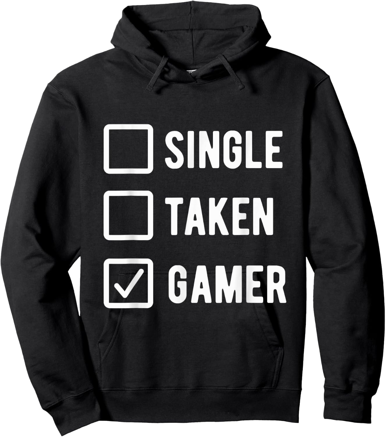 Gaming Lover Humor Sarcastic Saying Single Taken Gamer Hoodie - Hoodie | Black
