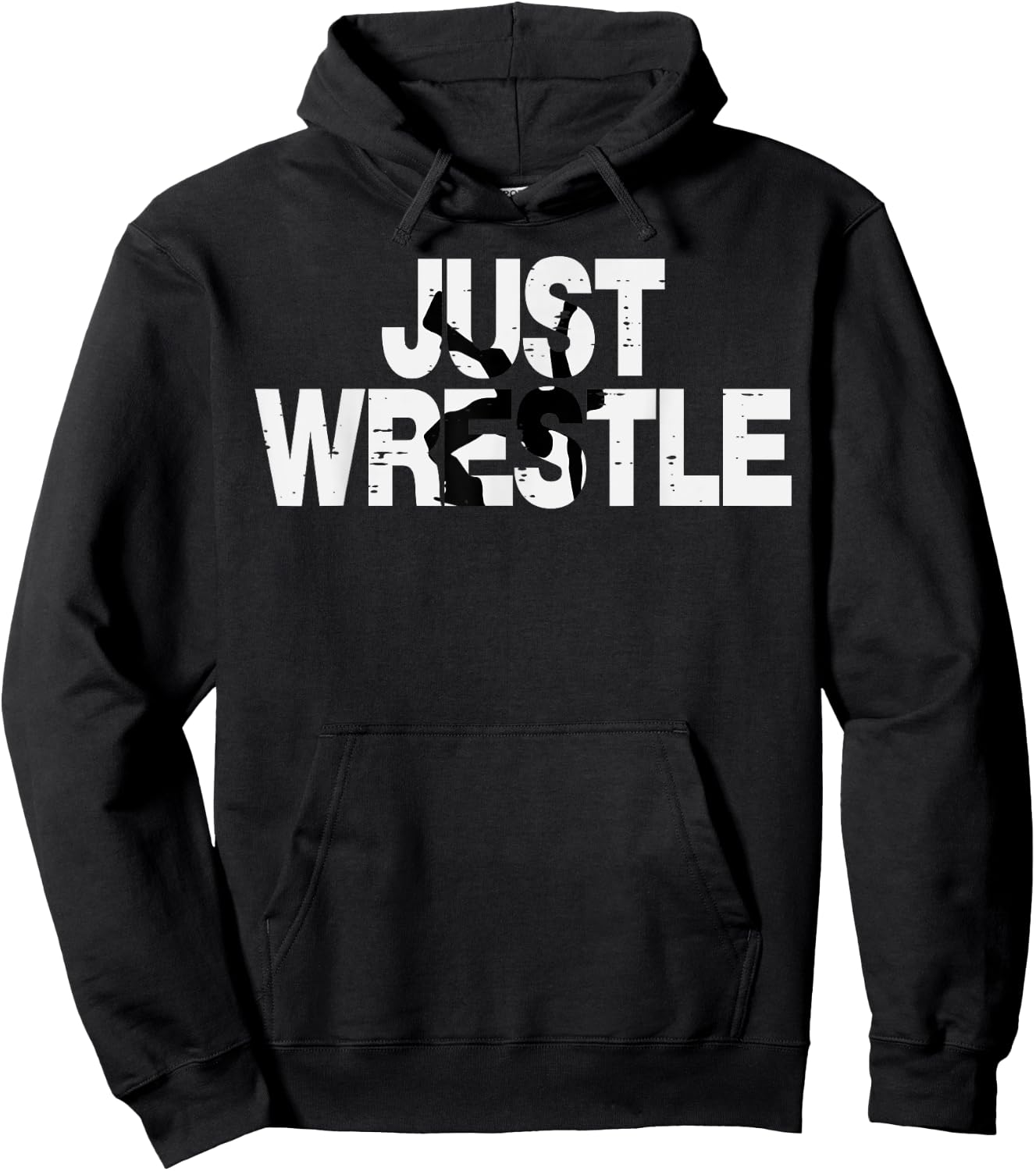 Just Wrestle Funny Wrestling Wrestler Men Boys Kids Women Hoodie - Hoodie | Black