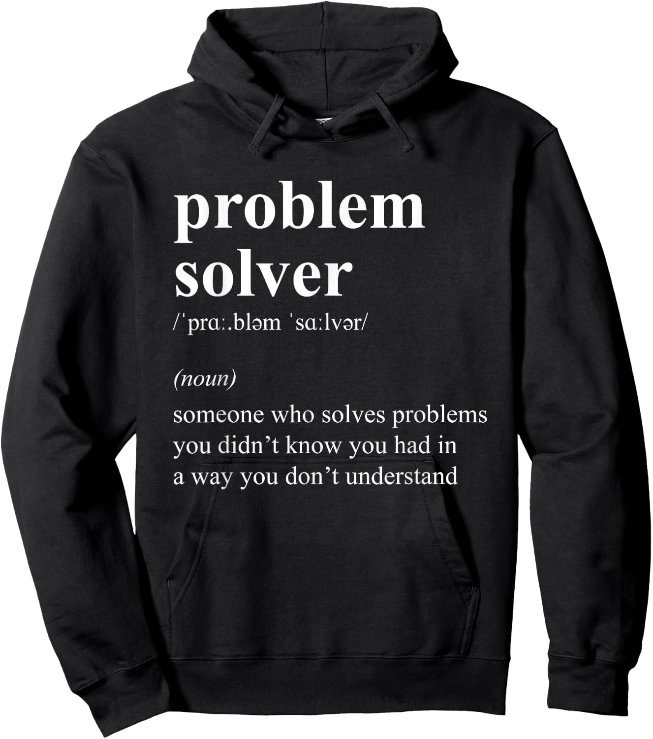 Funny Problem Solver Definition Job Description Hoodie - Hoodie | Black