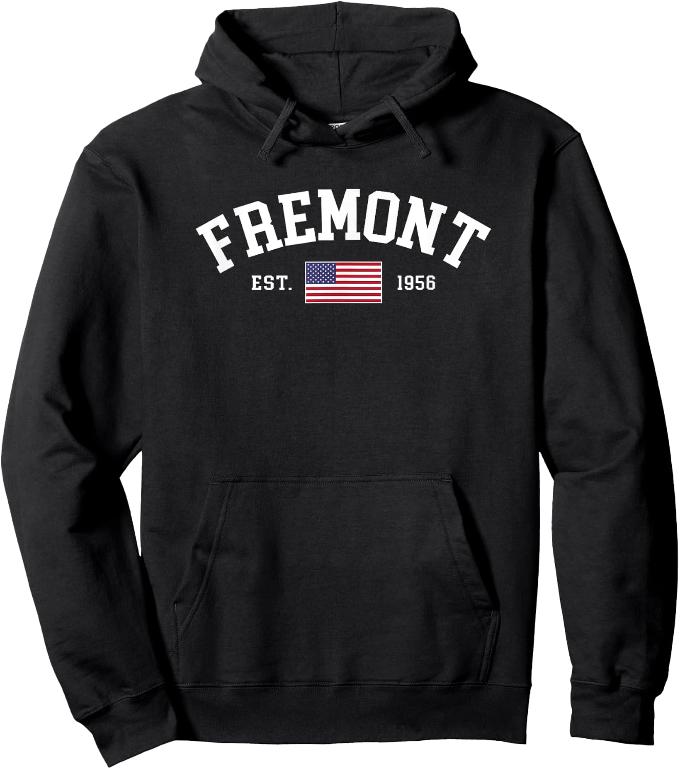 Fremont California July 4th US Flag Patriotic Women Kids Men Hoodie - Hoodie | Black