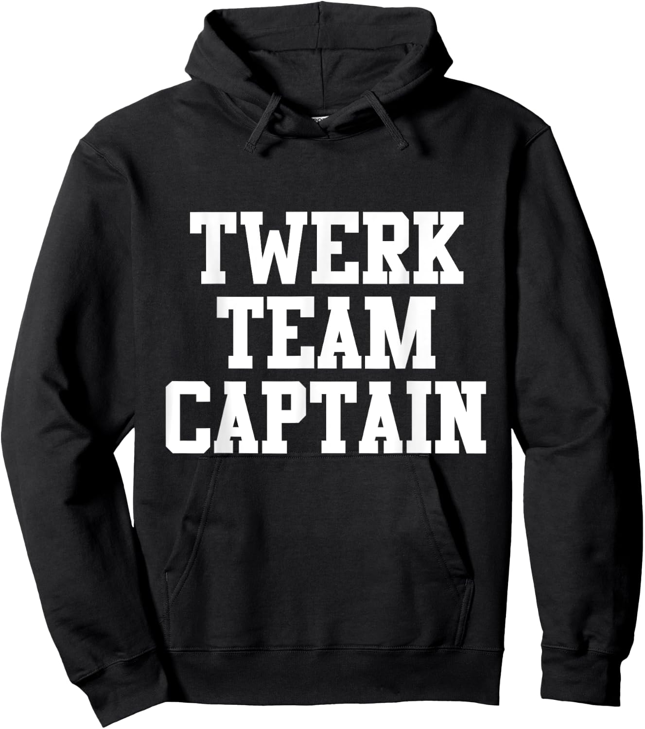 Funny "Twerk Team Captain" Hoodie - Hoodie | Black