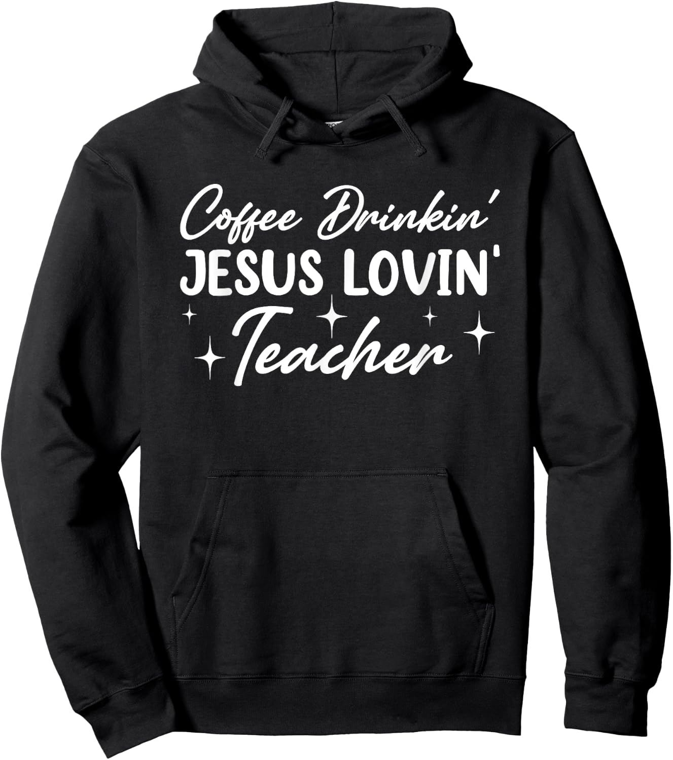 Coffee Drinkin' Jesus Lovin' Teacher Men Women Hoodie - Hoodie | Black