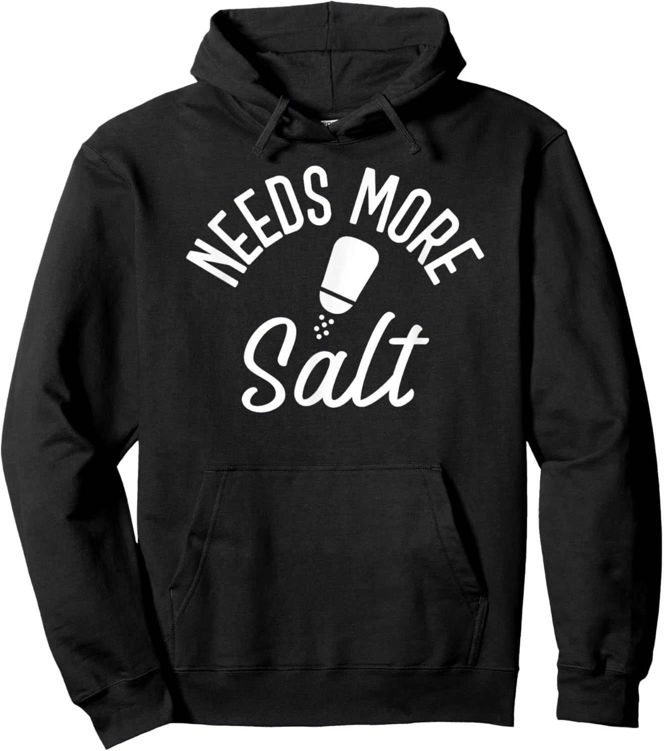 Needs More Salt Funny Undersalted Hoodie - Hoodie | Black