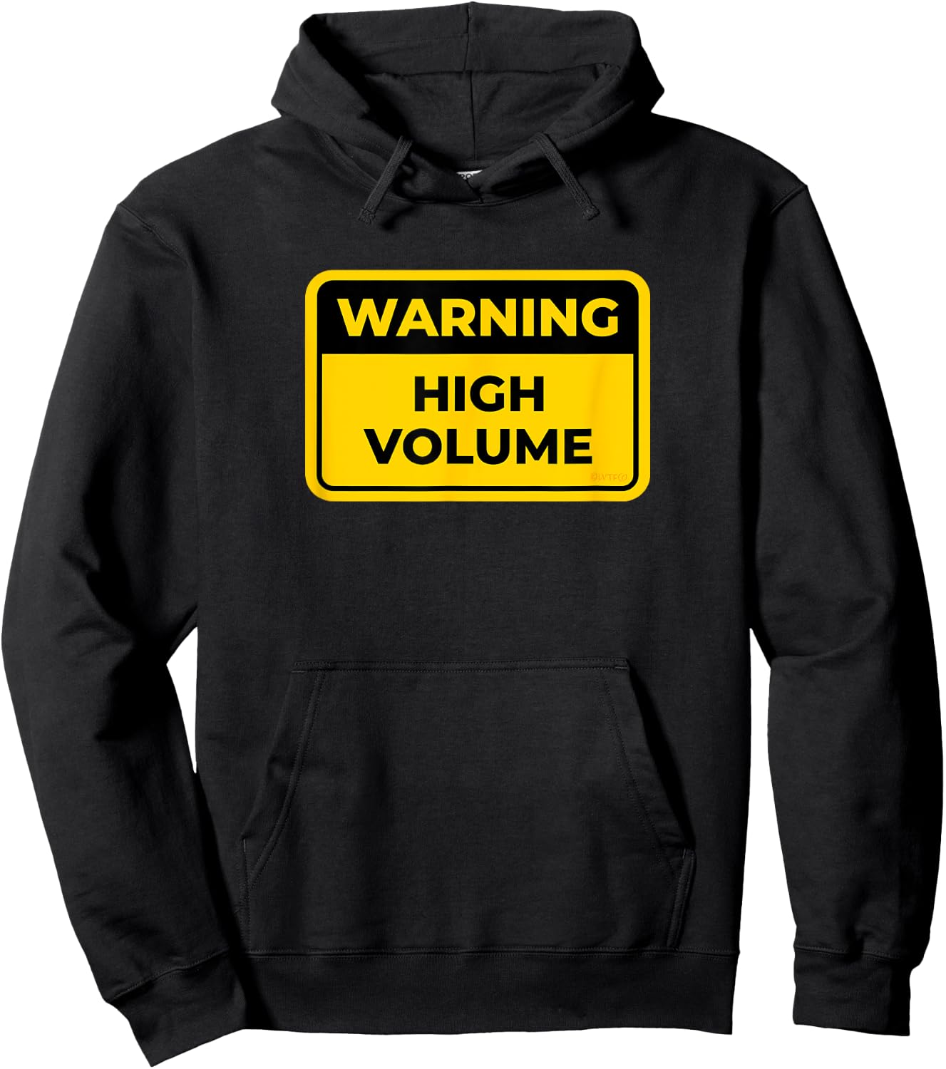 HIGH VOLUME Funny Warning Sign Humor Hoodie - Hoodie | Black