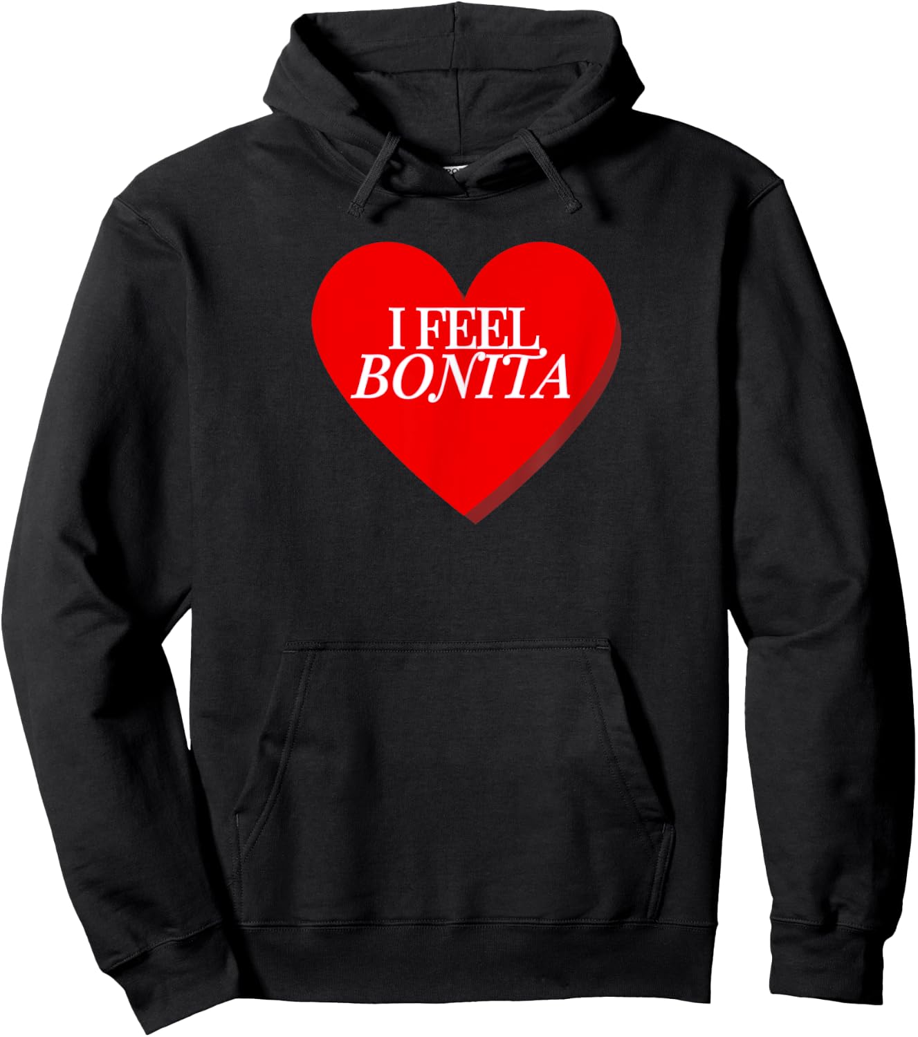 I Feel Bonita Hoodie - Hoodie | Black