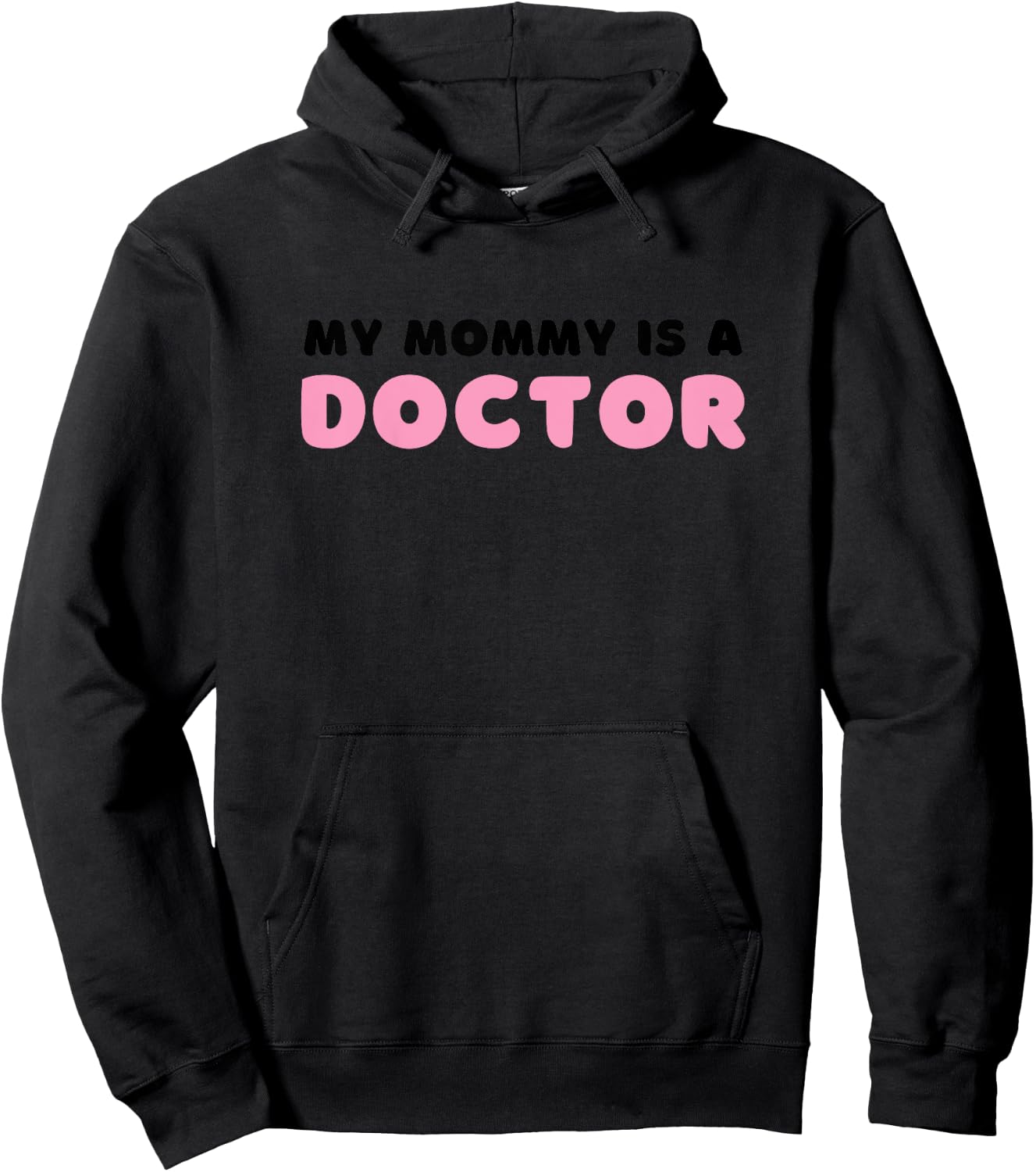 Kids My Mommy Is A Doctor Hoodie - Hoodie | Black