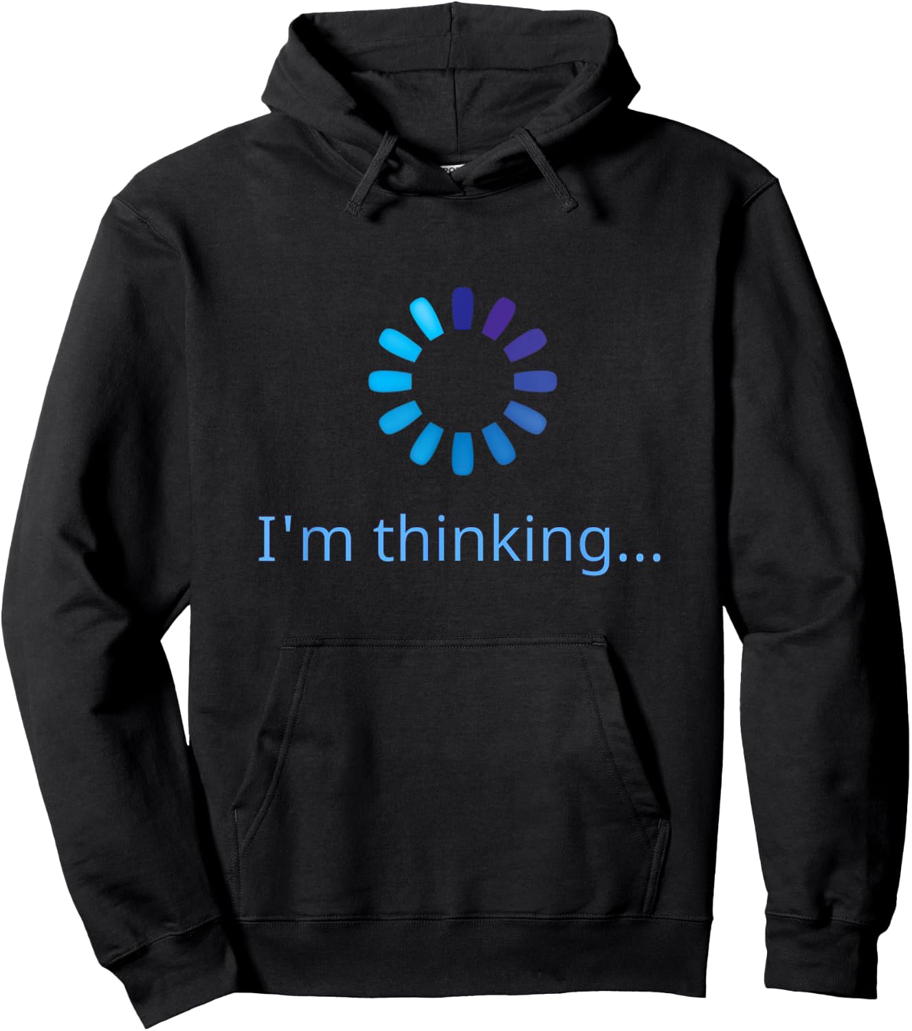 I'm Thinking Buffering Processing Funny Stand by Loading Hoodie - Hoodie | Black