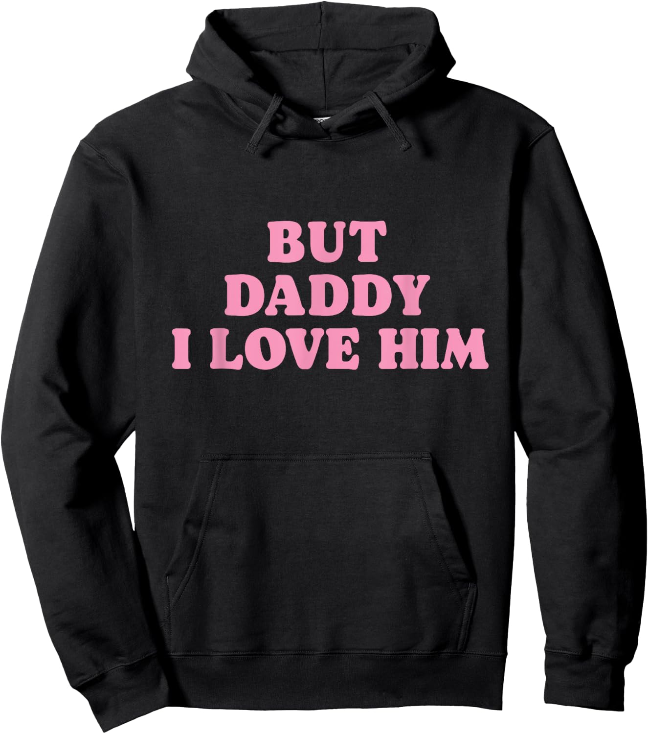 But Daddy I Love Him - Father's Day Her Girl Daughter Hoodie - Hoodie | Black