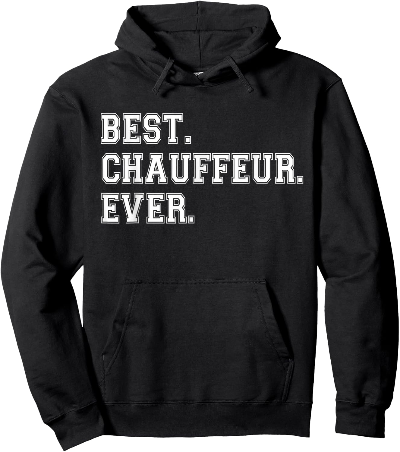 Best Chauffeur Ever Chauffeur Profession Hoodie - Hoodie | Black