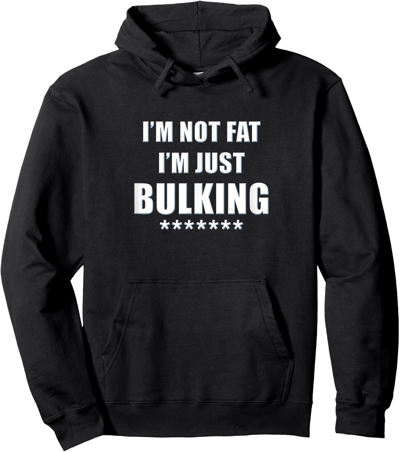 I'm Not Fat I'm Just Bulking Funny Weightlifting Hoodie - Hoodie | Black