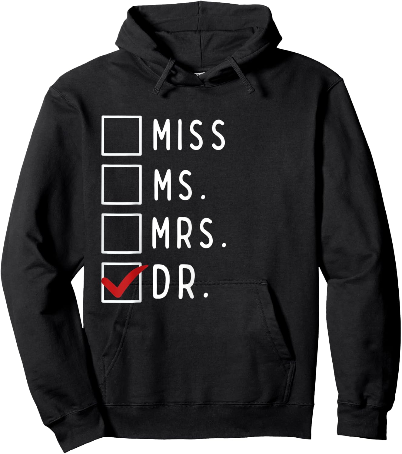It's Not Miss Ms Mrs It's Dr Actually Doctor Hoodie - Hoodie | Black