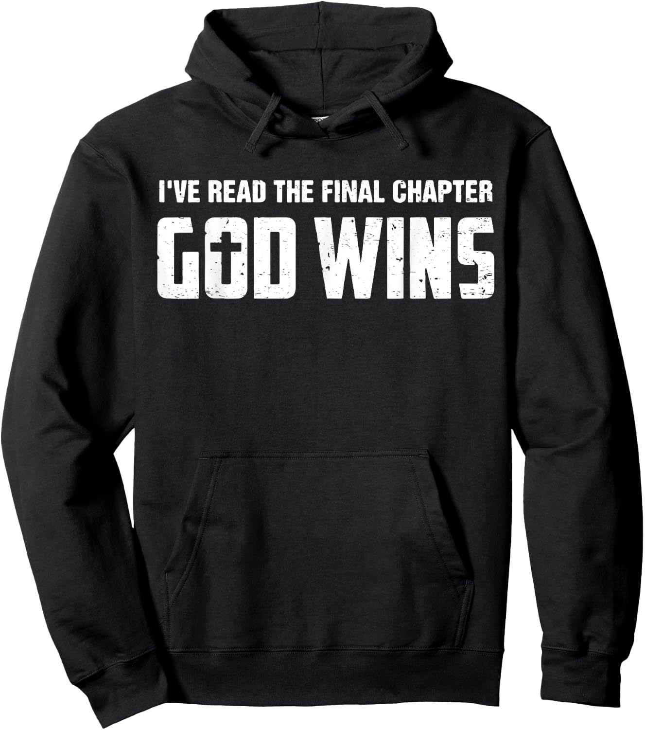 I've Read The Final Chapter God Wins Hoodie - Hoodie | Black