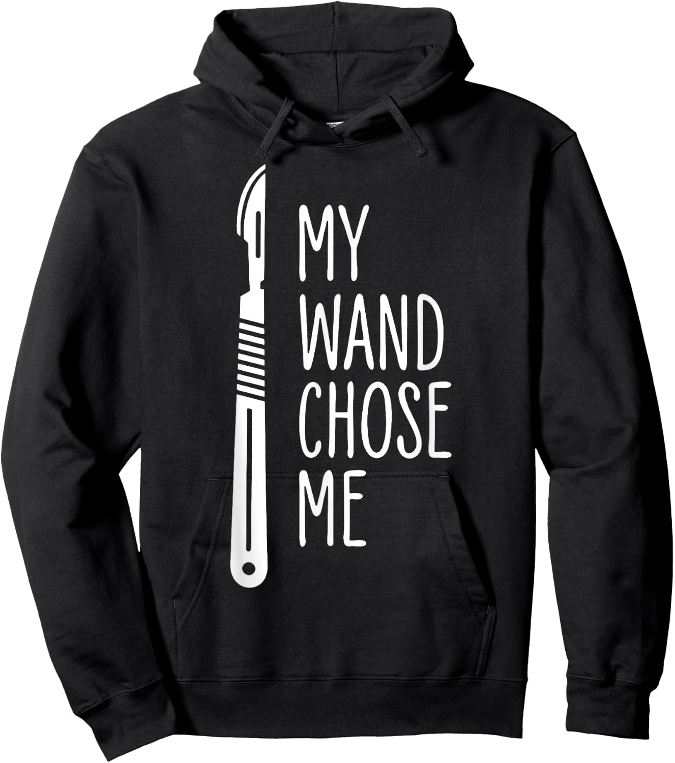 My Wand Chose Me Surgery Surgical Technologist Hoodie - Hoodie | Black