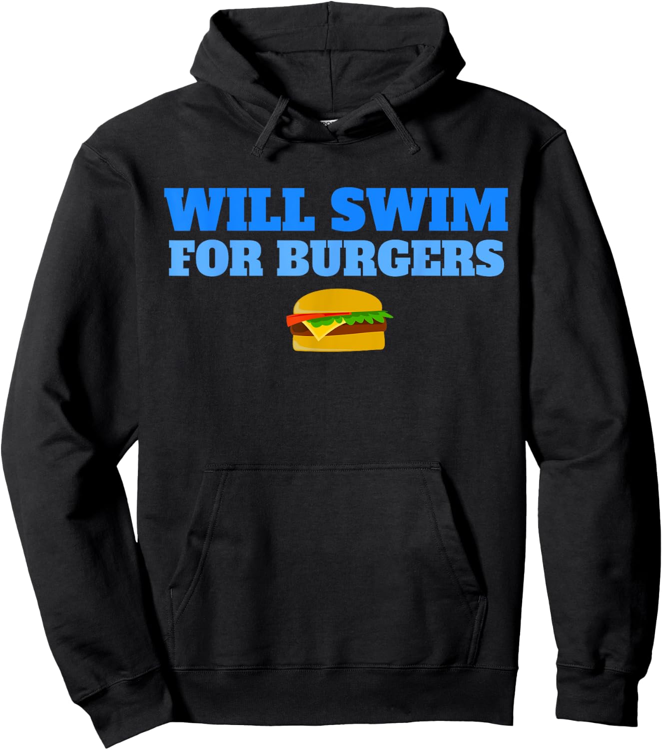 Will Swim for Burgers Funny Swimmers Swimming Food Hoodie - Hoodie | Black