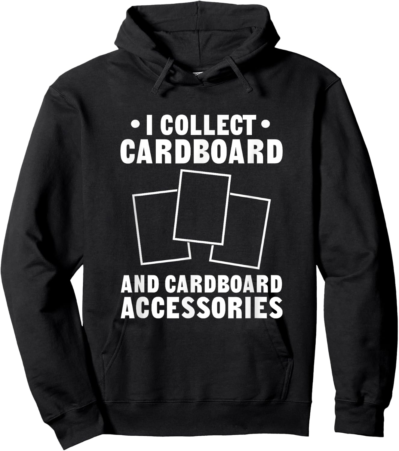 I Collect Cardboard TCG Trading Card Game Collector Hoodie - Hoodie | Black