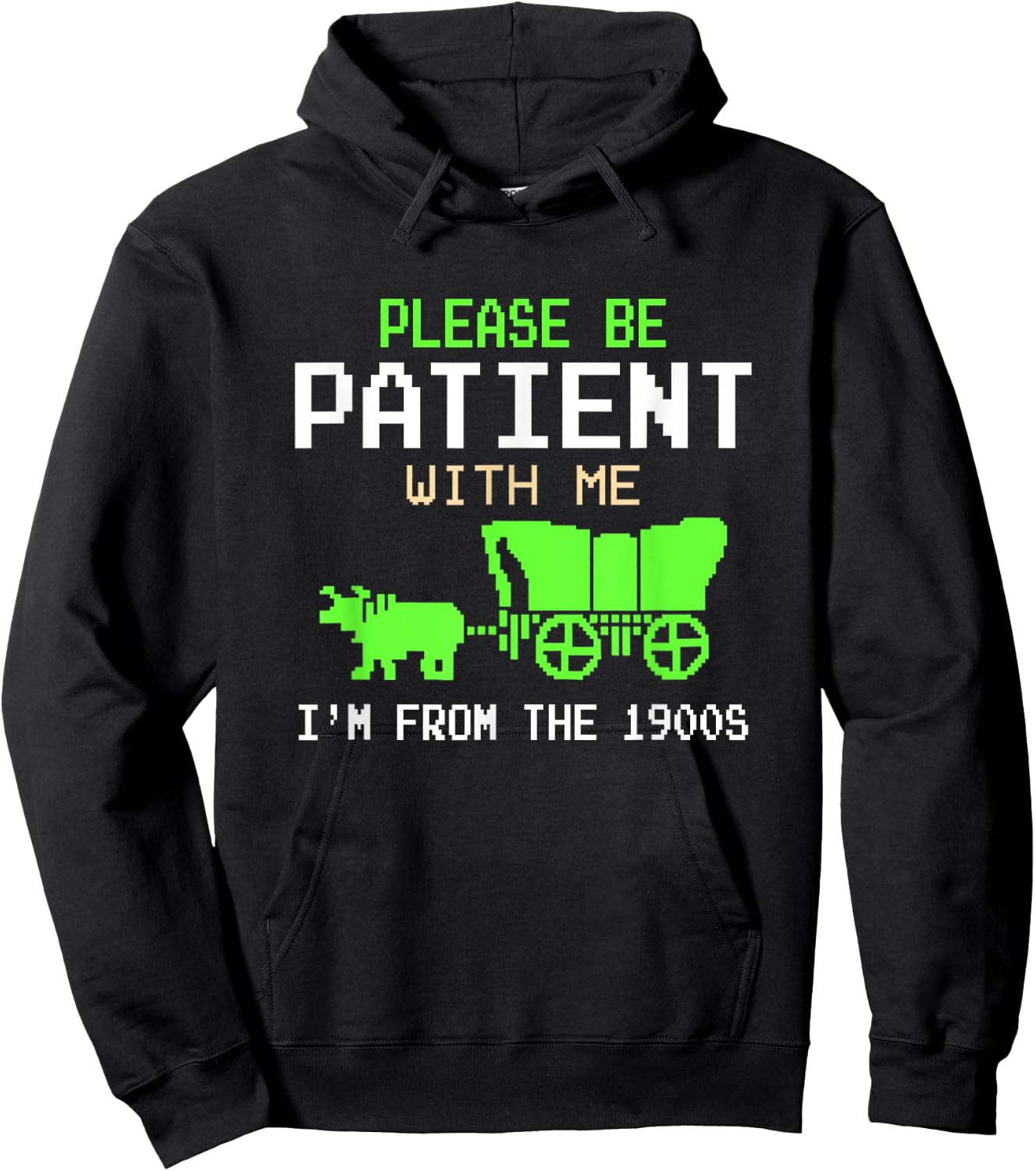 Please Be Patient With Me I'm From the 1900s vintage Funny Hoodie - Hoodie | Black