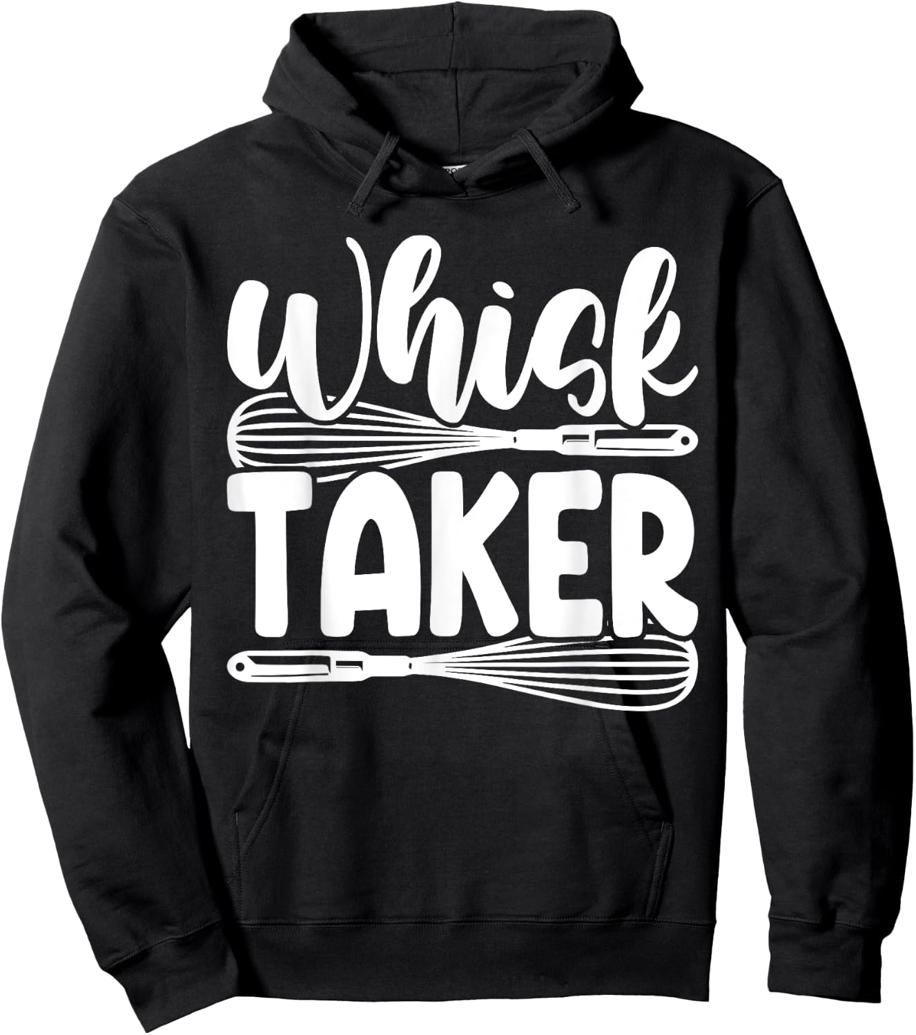 Whisk Taker Funny Baking Pun Cook Chef Baker Hoodie - Hoodie | Black