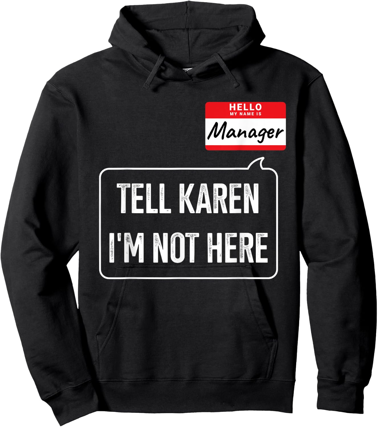 Manager costume tell Karen not here funny halloween party Hoodie - Hoodie | Black
