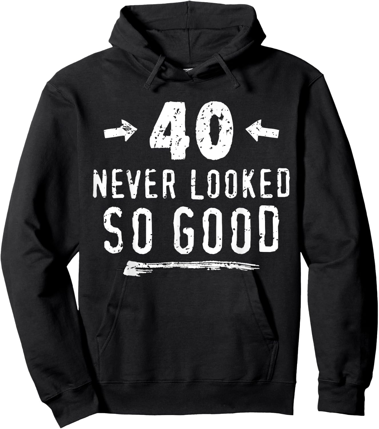 40 Never Looked So Good Funny Husband's 40th Birthday Hoodie - Hoodie | Black
