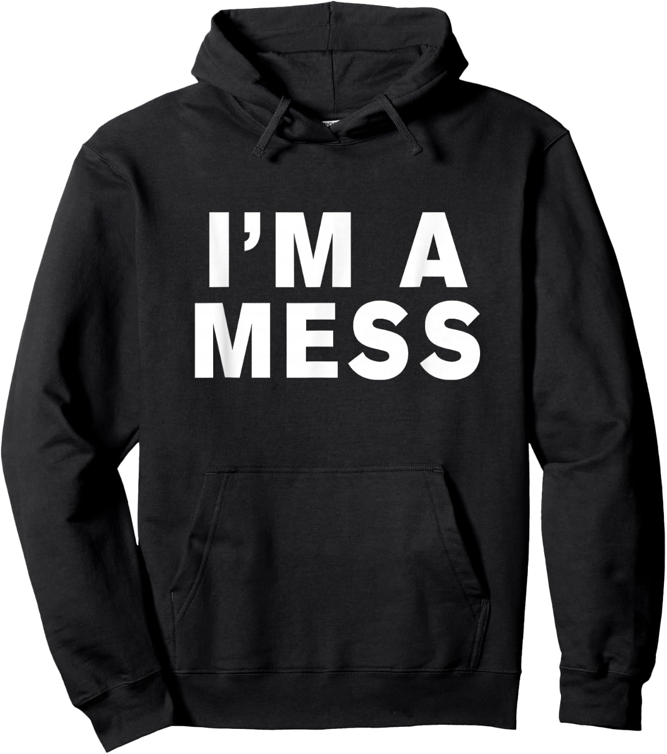 I'm a mess Hoodie - Hoodie | Black