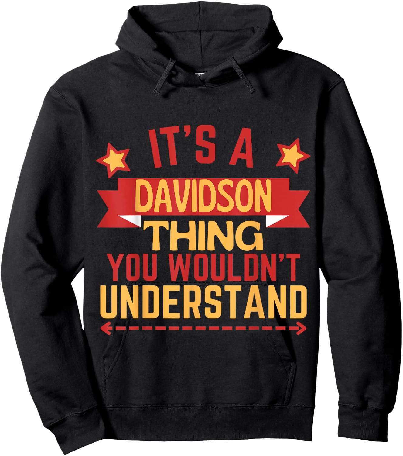 Davidson Name Funny Gift Davidson Hoodie - Hoodie | Black
