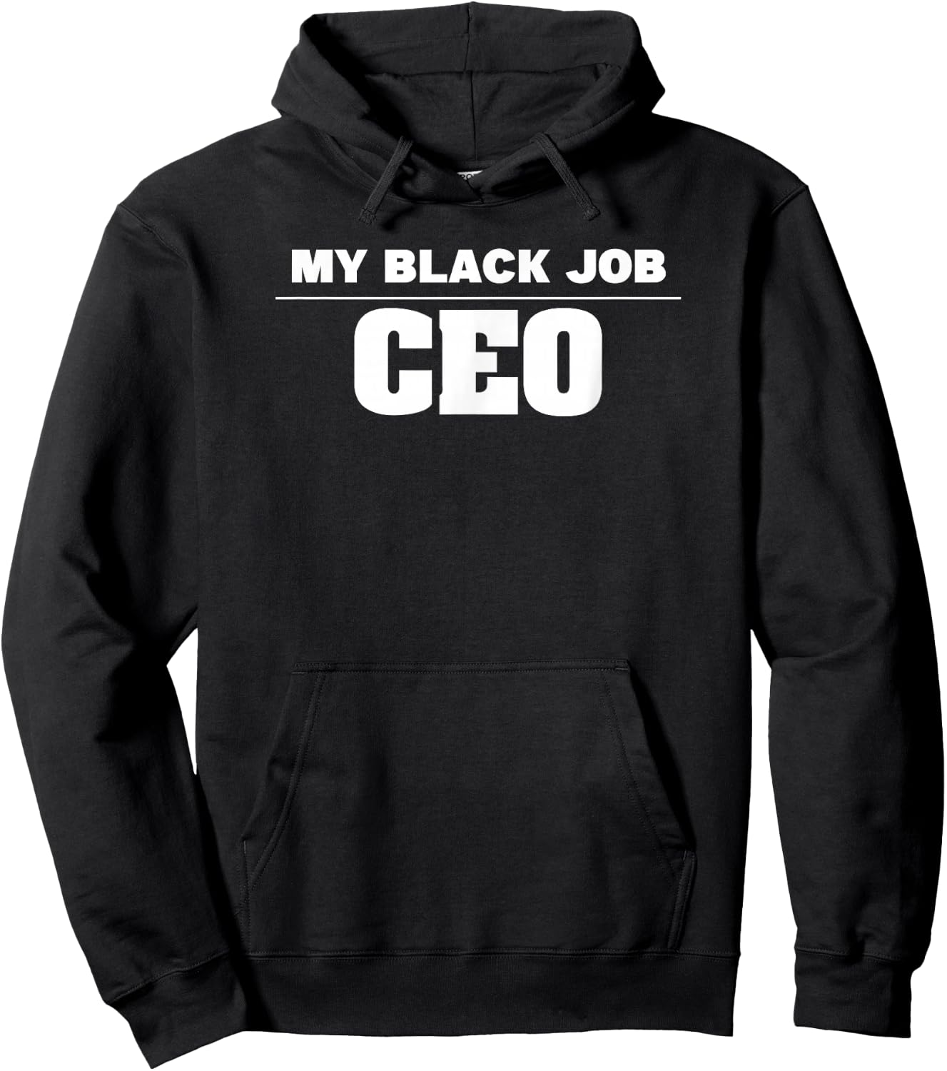 My Black Job - CEO Hoodie - Hoodie | Black