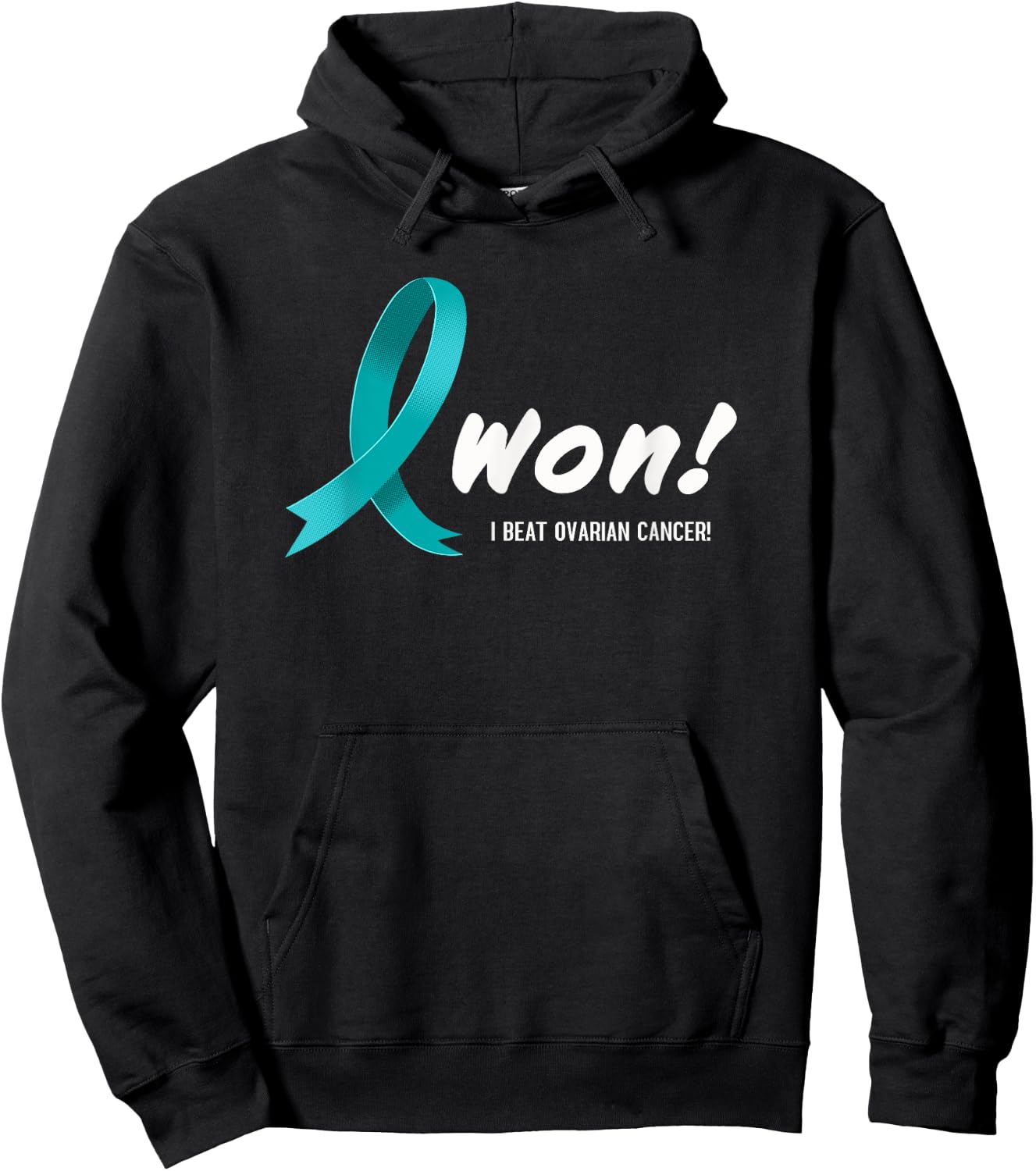 I Beat Ovarian Cancer, I Won! Teal Ribbon For Survivors Hoodie - Hoodie | Black