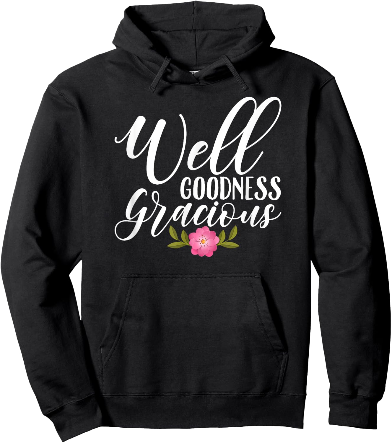 Well Goodness Gracious Novelty & Girls Hoodie - Hoodie | Black