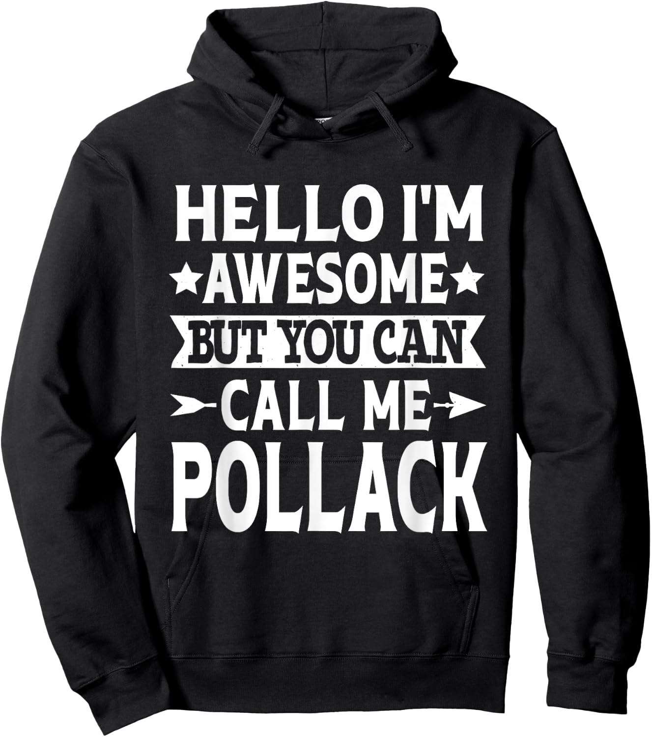 Pollack Surname Call Me Pollack Family Last Name Pollack Hoodie - Hoodie | Black