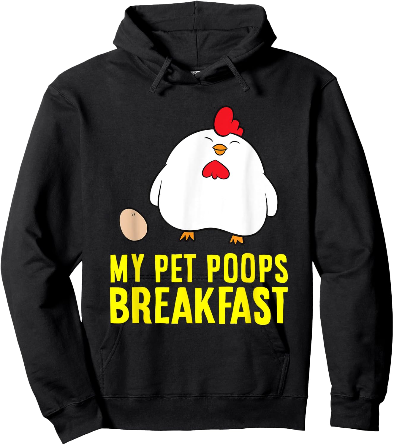 My Pet Poops Breakfast Love Chickens Hoodie - Hoodie | Black