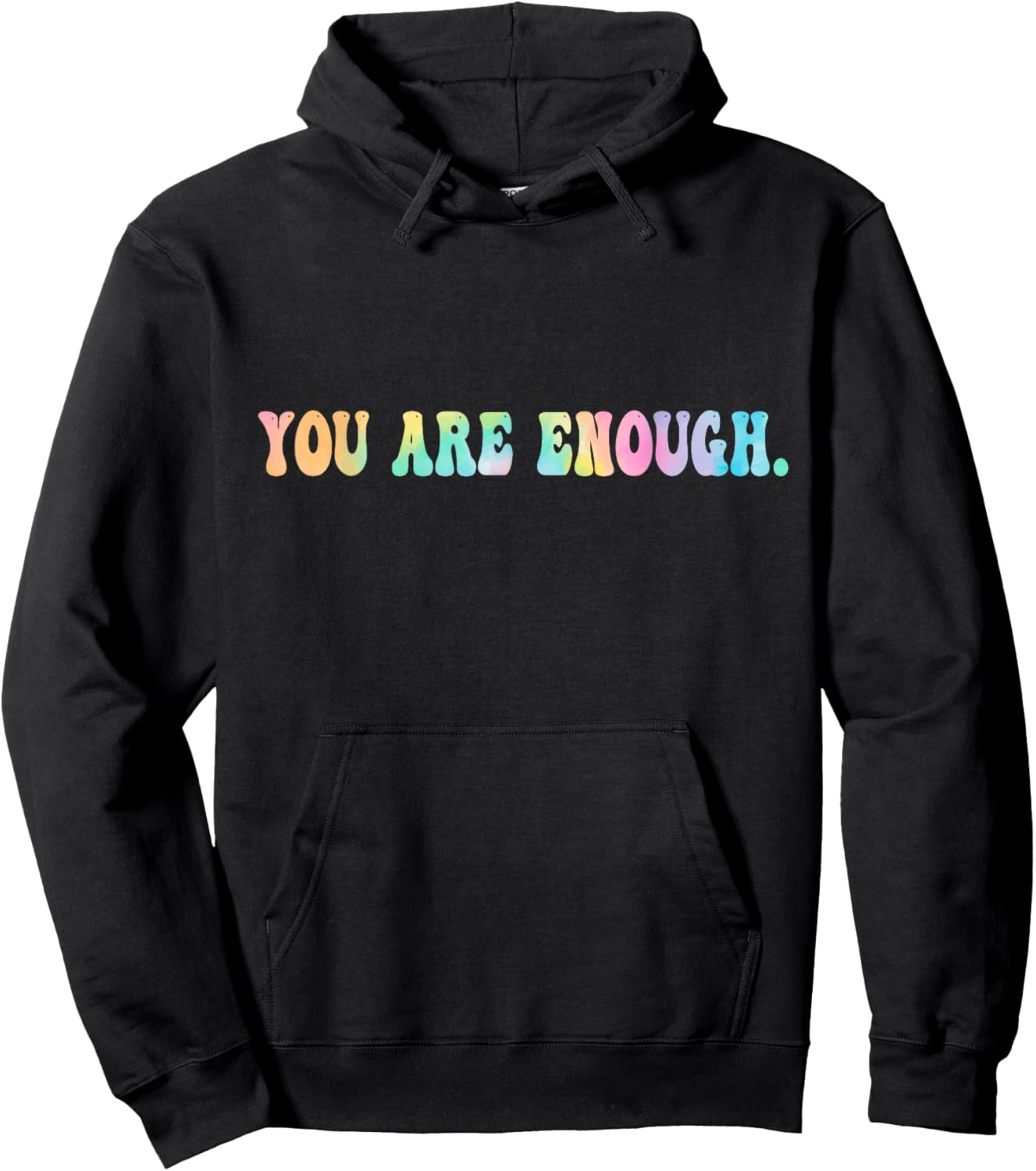Dear Person Behind Me You Are Enough Hoodie - Hoodie | Black