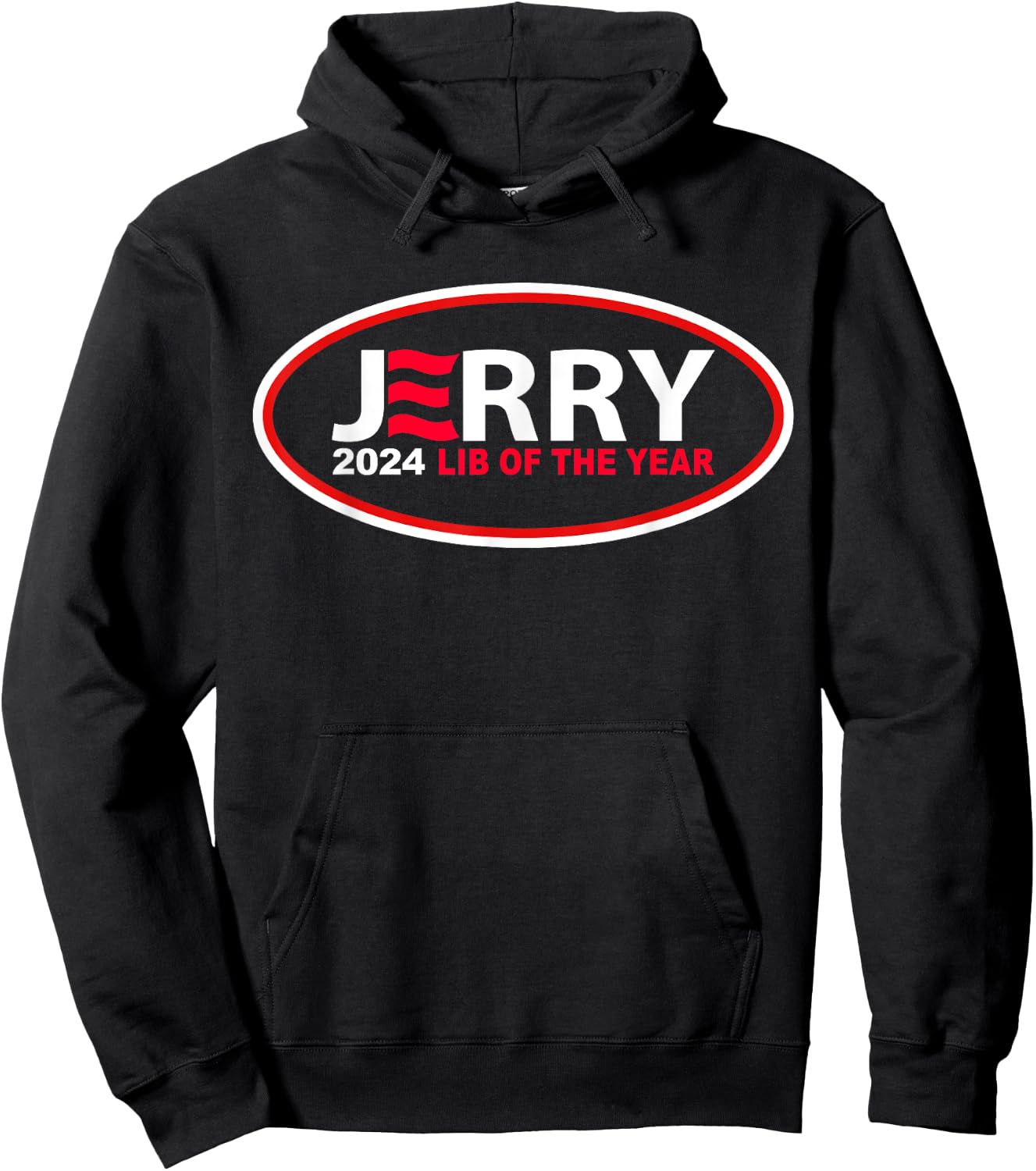 Kamala Harris Jerry 2024 Lib Of The Year Hoodie - Hoodie | Black