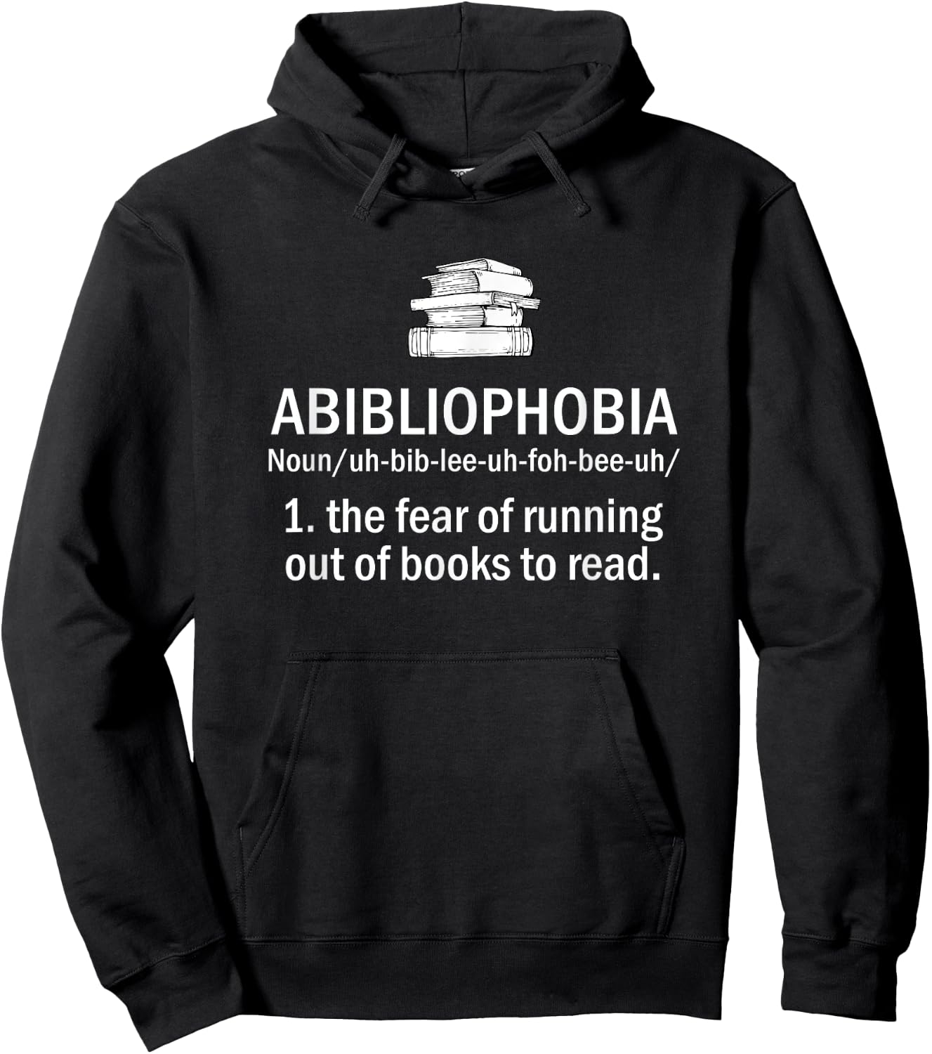 Abibliophobia Funny Reading Bookworm Reader Hoodie - Hoodie | Black