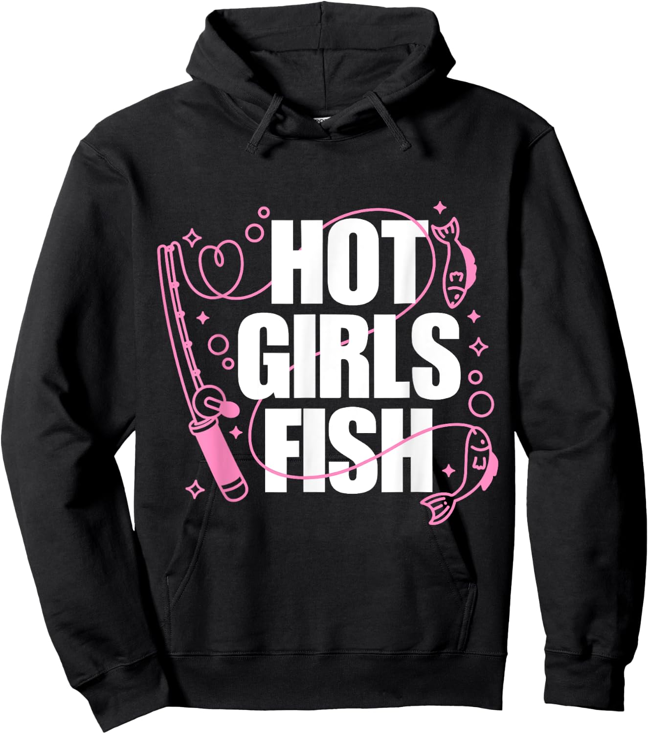 Girl Loves To Fish Fishing Girls Hot Girls Fish Hoodie - Hoodie | Black