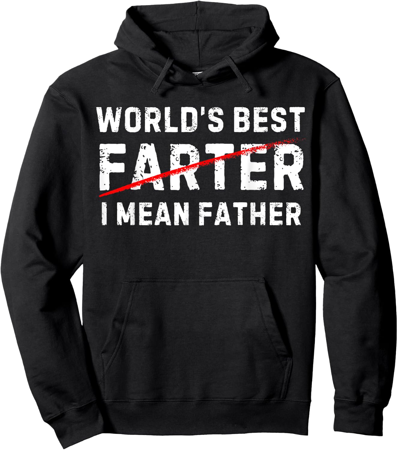 World's Best Farter I Mean Father Funny Daddy Fathers Day Hoodie - Hoodie | Black